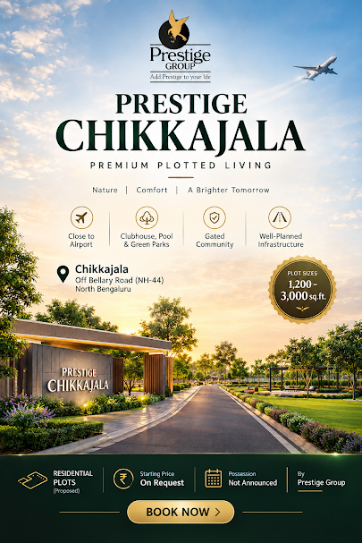 Prestige Chikkajala plotted development overview, Chikkajala North Bengaluru